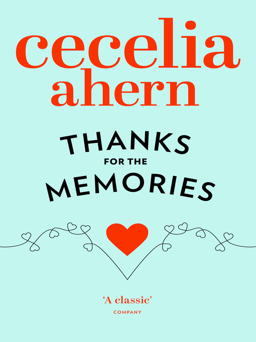 Title details for Thanks for the Memories by Cecelia Ahern - Available